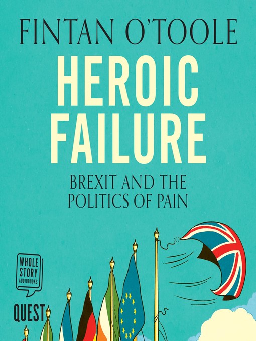 Title details for Heroic Failure by Fintan O'Toole - Wait list